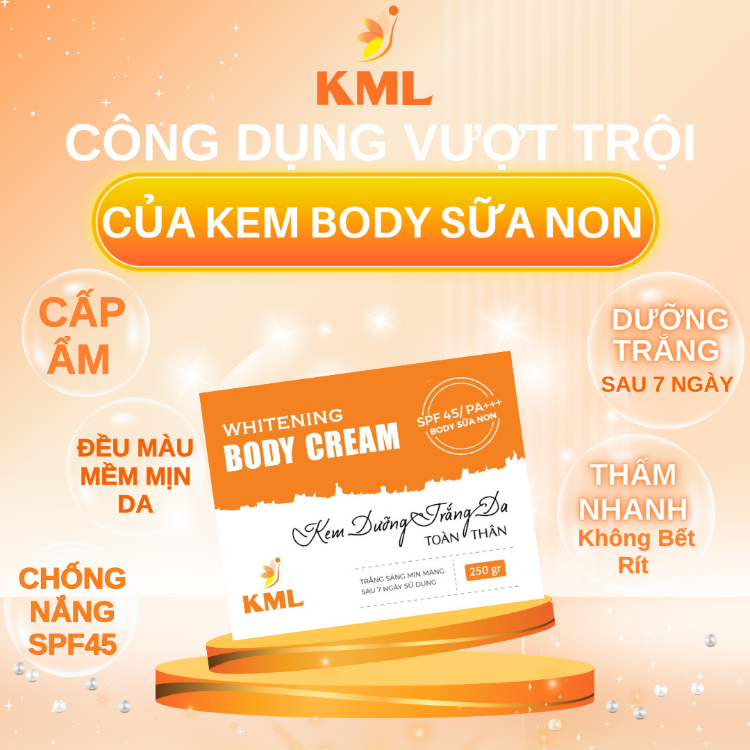 KML KEM DƯỠNG TRẮNG DA TOÀN THÂN SỮA NON GIÚP TRẮNG MỊN (BODY SỮA NON)